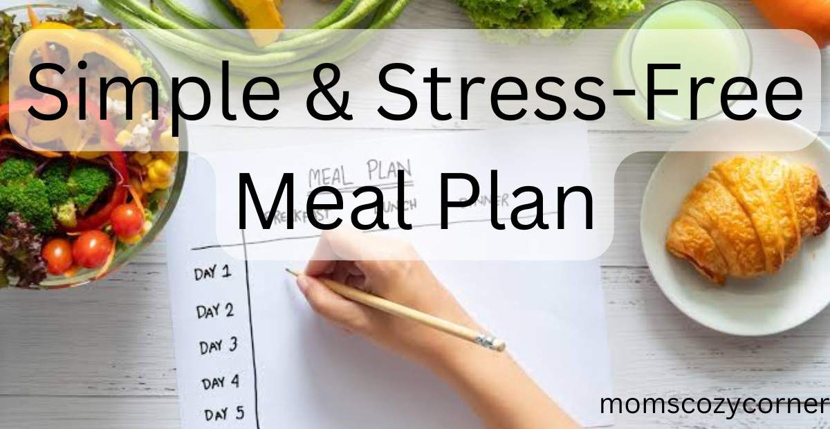 Family-friendly meal plan for family ideas for SAHMs