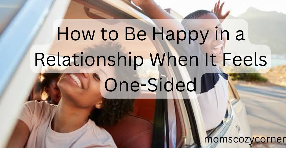 how can you be happy in a relationship