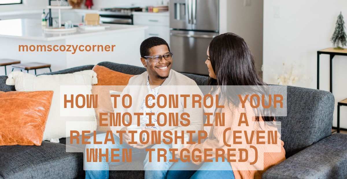 How to Control Your Emotions in a Relationship to Avoid Fights